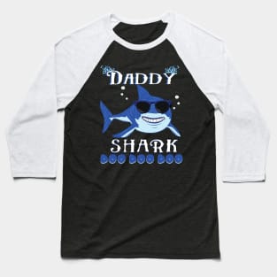 Daddy Shark Doo Doo Doo Baseball T-Shirt